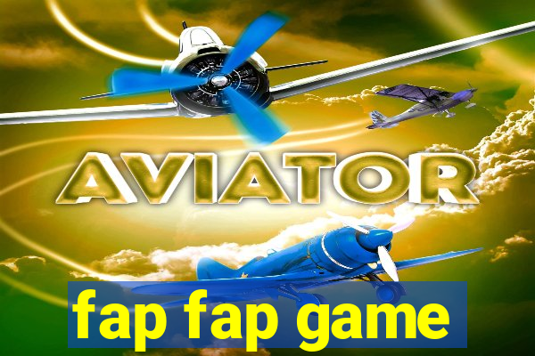 fap fap game